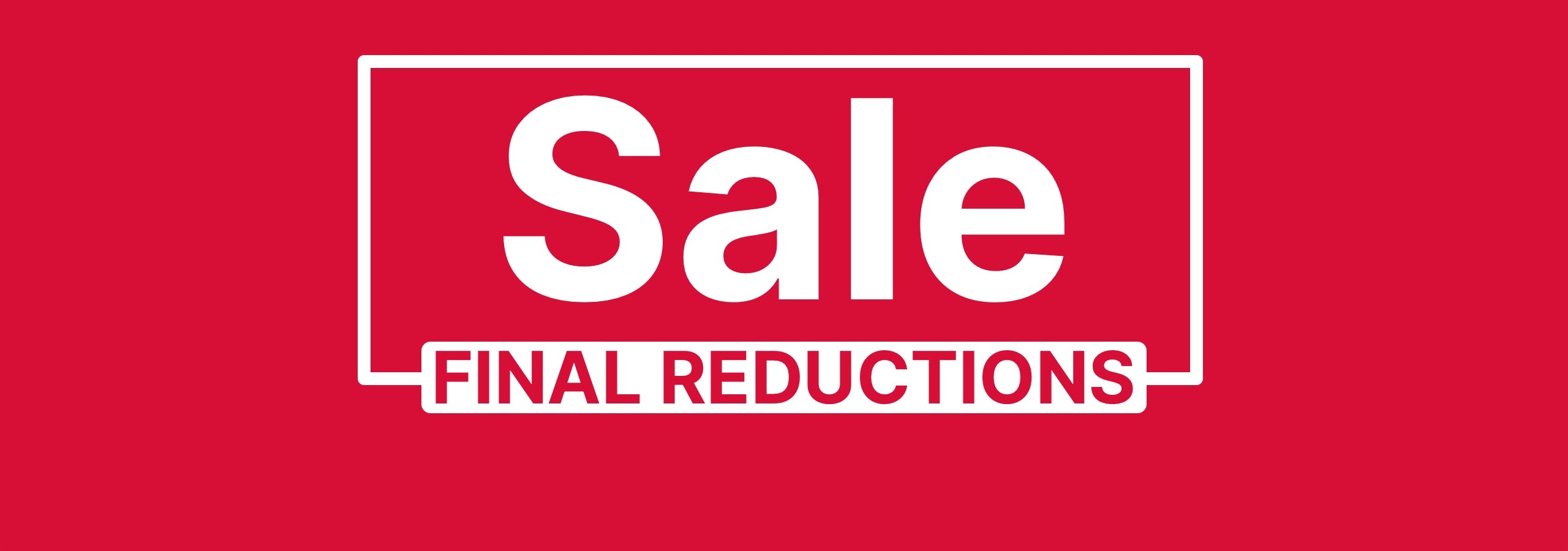 A promotional graphic with a bright red background and a white outlined rectangle containing the word 'Sale' in large white letters and 'FINAL REDUCTIONS' below it.